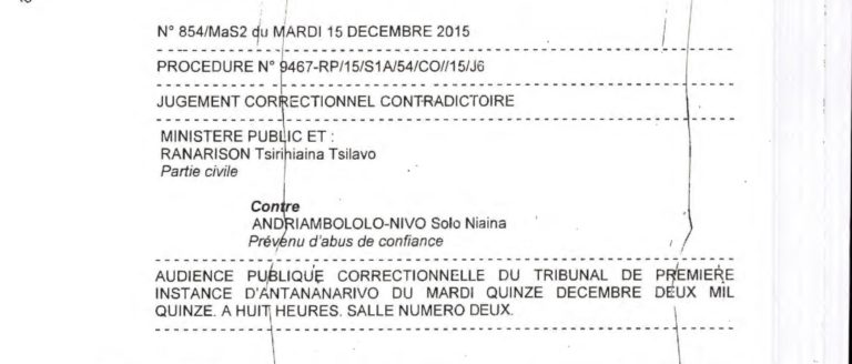 Le 21 mars 2019, le magistrat Annick Rosa RAKOTOARILALAINA rend un jugement inique pour que la plainte contre RANARISON Tsilavo NEXTHOPE soit irrecevable